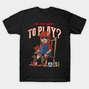 Do you want to play? T-Shirt